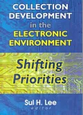 Collection Development in the Electronic Environment