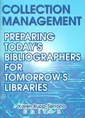 Collection Management: Preparing Today's Bibliographies for Tomorrow's Libraries