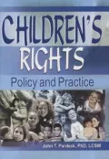 Children's Rights : Policy and Practice