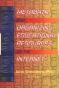 Metadata and Organizing Educational Resources on the Internet