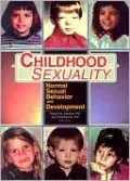 Childhood Sexuality: Normal Sexual Behavior and Development