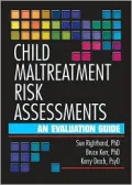 Child Maltreatment Risk Assessments: An Evaluation Guide