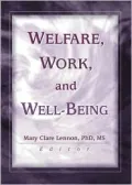 Welfare, Work, and Well-Being