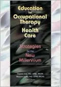 Education for Occupational Therapy in Health Care