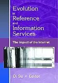 Evolution in Reference and Information Services The Impact of the Internet