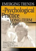 Emerging Trends in Psychological Practice in Long-Term Care