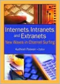 Internets, Intranets, and Extranets
