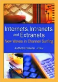 Internets, Intranets, and Extranets