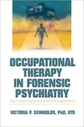 Occupational Therapy in Forensic Psychiatry