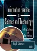 Information Practice in Science and Technology