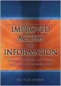 Improved Access to Information: Portals, Content Selection, and Digital Information