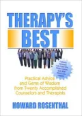 Therapy's Best: Practical Advice and Gems of Wisdom from Twenty Accompolished Counselors and Therapists