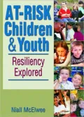 At-Risk Children & Youth: Resiliency Explored