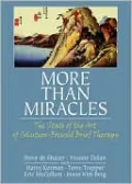 More Than Miracles: The State of the Art of Solution-Focused Brief Therapy