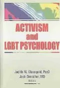 Activism in Lesbian, Gay, Bisexual, and Transgendered Psychology