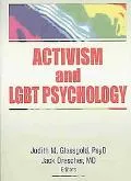 Activism in Lesbian, Gay, Bisexual, and Transgendered Psychology