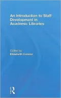 Introduction to Staff Development in Academic Libraries