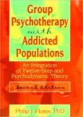 Group Psychotherapy with Addicted Populations