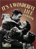 The "It's a Wonderful Life" Cookbook