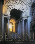 Bernini And the Art of Architecture