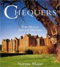Chequers: The Prime Minister's Country House and Its History - Norma Major - Hardcover
