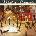 Michel Delacroix at 65 : Eternal Paris