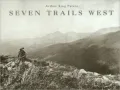 Seven Trails West