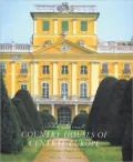 The Great Country Houses of Europe: The Czech Republic, Slovakia, Hungary and Poland