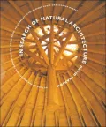 In Search of Natural Architecture