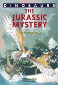 Jurassic Mystery: Archaeopteryx