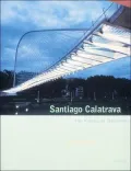 Santiago Calatrava: The Poetics of Movement