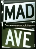 Mad Avenue : Award-Winning Advertising in the 20th Century