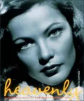 Heavenly : A Hundred Years of Unforgettable Women