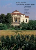 Andrea Palladio : The Complete Illustrated Works