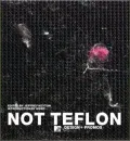 Not Teflon: MTV Design