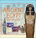 The Ancient Egypt Pop-up Book : In Association with the British Museum