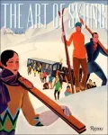 Art of Skiing: Vintage Posters from the Golden Age of Winter Sport