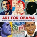 2011 Art for Obama Wall Calendar