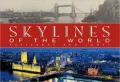 Skylines of the World: Yesterday and Today
