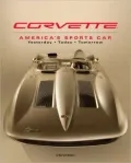 Corvette: America's Sports Car Yesterday, Today, Tomorrow