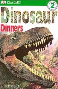 DK Readers: Dinosaur Dinners (Level 2: Beginning to Read Alone), Vol. 2