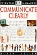Essential Managers: Communicate Clearly