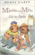 Minnie and Moo Go to Paris