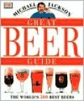 Great Beer Guide: The World's 500 Best Beers