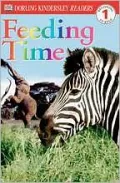 DK Readers: Feeding Time (Level 1: Beginning to Read)