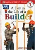 Jobs People Do: A Day in a Life of a Builder (Level 1: Beginning to Read)