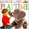 Touch and Feel: Playtime