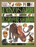 Dinosaur Encyclopedia: From Dinosaurs to the Dawn of Man