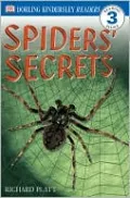Spiders' Secrets (DK Readers Level 3 Series)