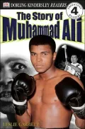 DK Readers: The Story of Muhammad Ali (Level 4: Proficient Readers), Vol. 4